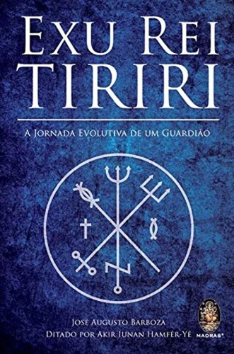 EXU REI TIRIRI: A JORNADA EVOLUTIVA DE UM GUARDIÃO