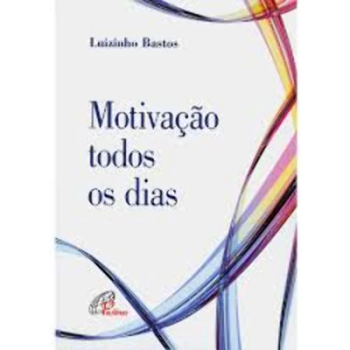 MOTIVAÇÃO TODOS OS DIAS 272G EDITORA PAULINAS