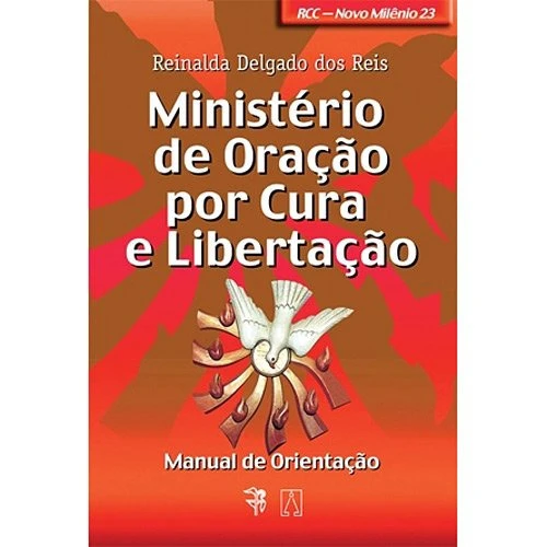 MINISTERIO DE ORAÇÃO POR CURA E LIBERTAÇÃO MANUAL DE ORIENTAÇÃO 4124