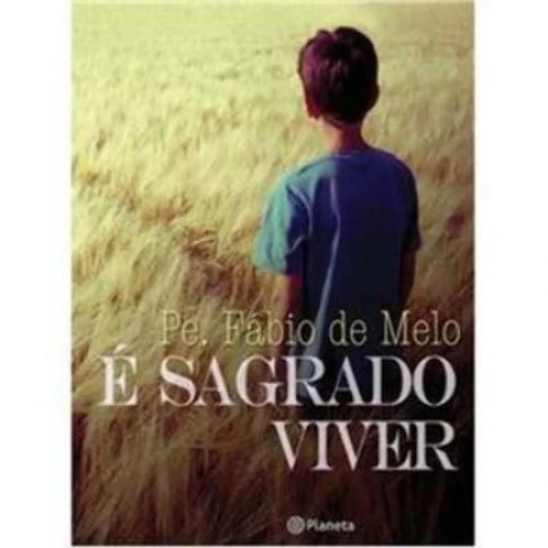 É SAGRADO VIVER FÁBIO DE MELO