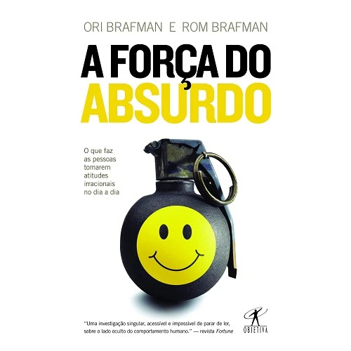 LIVRO A FORÇA DO ABSURDO - ORI BRAFMAN