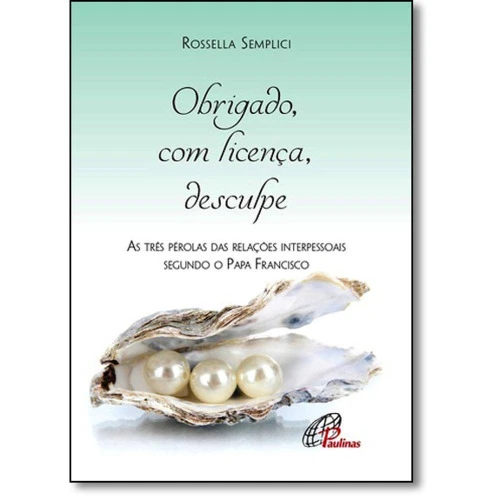 OBRIGADO COM LICENCA DESCULPE 40G EDITORA PAULINAS