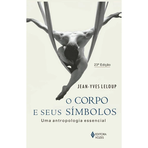 CORPO E SEUS SIMBOLOS O UMA ANTROP