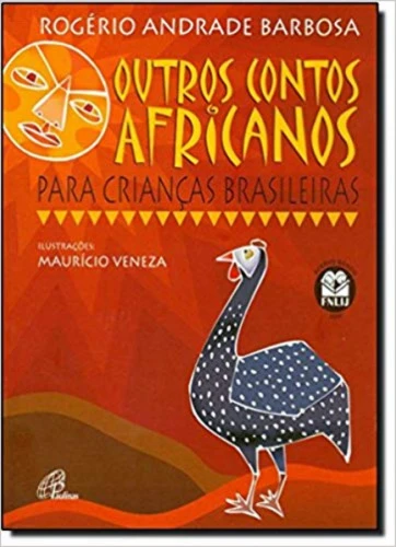 OUTROS CONTOS AFRICANOS PARA CRIANCAS BRASILEIRAS 113G EDITORA PAULINAS