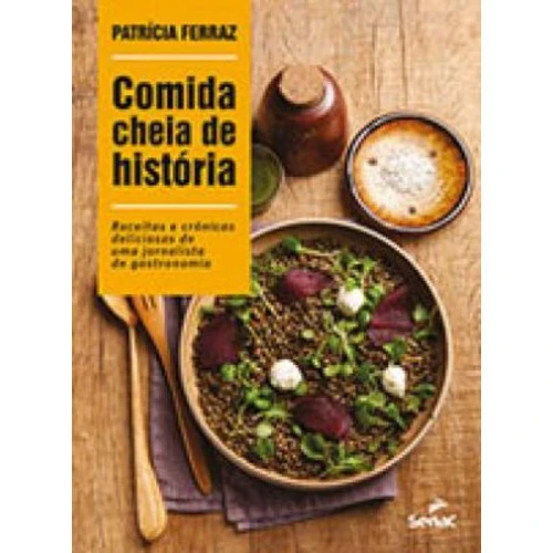 COMIDA CHEIA DE HISTORIA SENAC