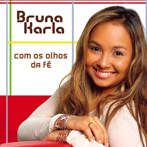 CD COM OS OLHOS DA FE BRUNA KARLA