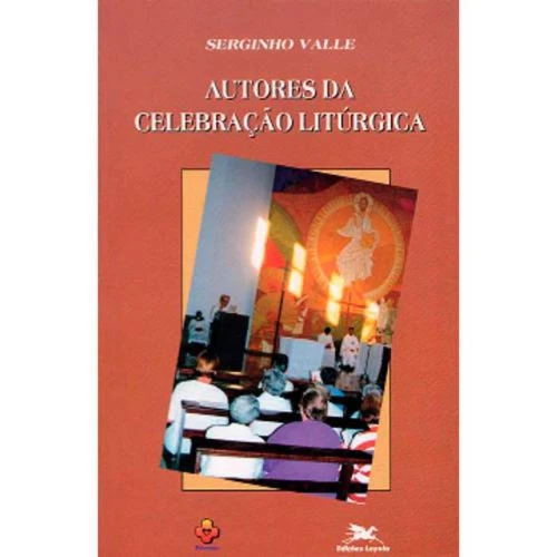 AUTORES DA CELEBRAÇÃO LITURGICA 4403