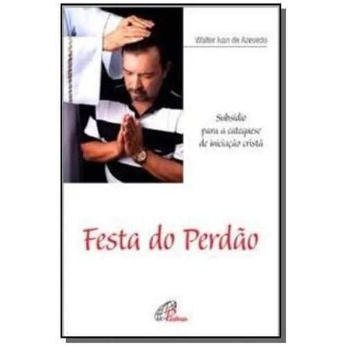 FESTA DO PERDAO